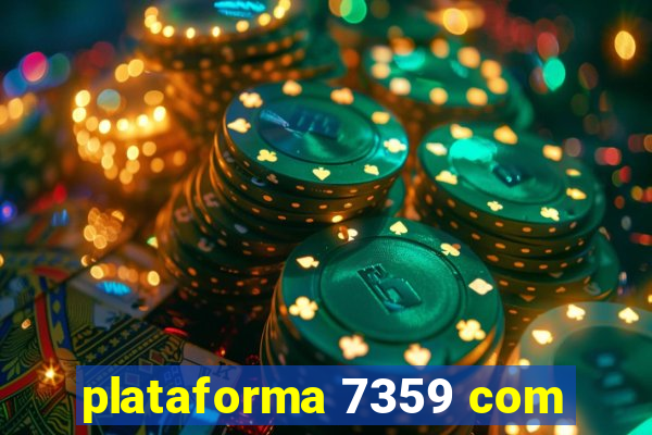 plataforma 7359 com